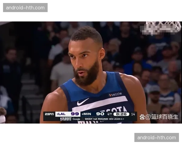 森林狼戈贝尔下场防守效率骤降 内线依赖症明显